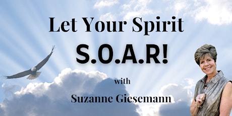 Let Your Spirit S.O.A.R. tickets