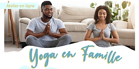 Yoga en famille billets