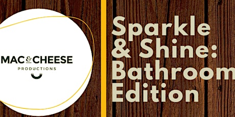 Sparkle and Shine With Saya: Bathroom Edition tickets