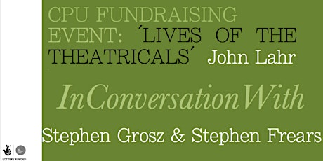 'Lives of the Theatricals' - John Lahr 'In Conversation' with Stephen Grosz & Stephen Frears primary image