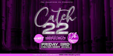 #Catch22 - Celebrating Deborah Belu’s 22nd Birthday Party!