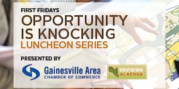 Opportunity Is Knocking Luncheon Series: Greater Gainesville Is Rising | December 4