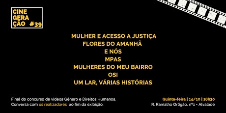 Imagem principal de Cine Geração #39 | FINAL DE CURTAS DO CONCURSO GÉNERO E DIREITOS E HUMANOS