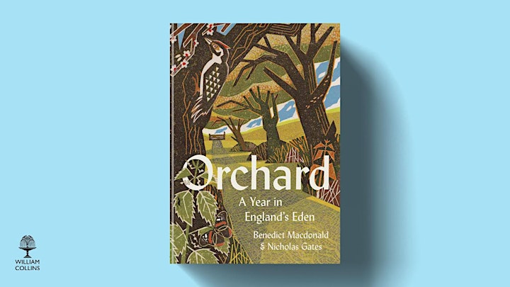 Orchard: A Year in England’s Eden image