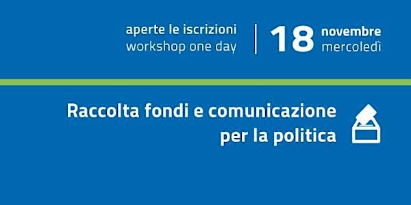 La politica e il Fundraising, scopri come creare una campagna di successo