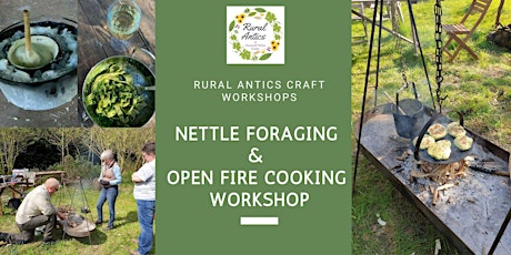 Nettle Foraging & Open Fire Cooking Workshop tickets