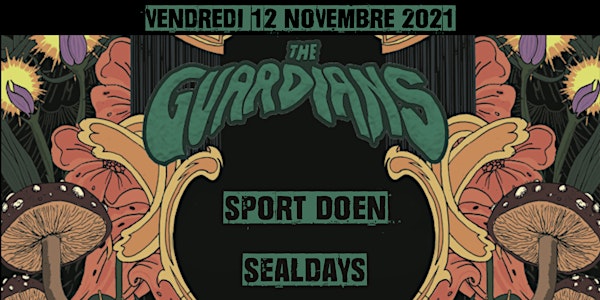 Arc-en-Musique: The Guardians, Sport Doen, Seldays