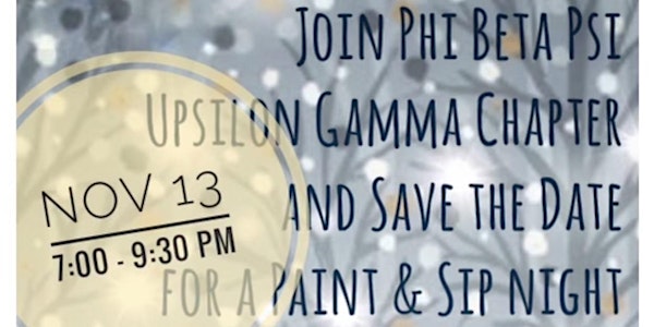 Paint and Sip - Phi Beta Psi