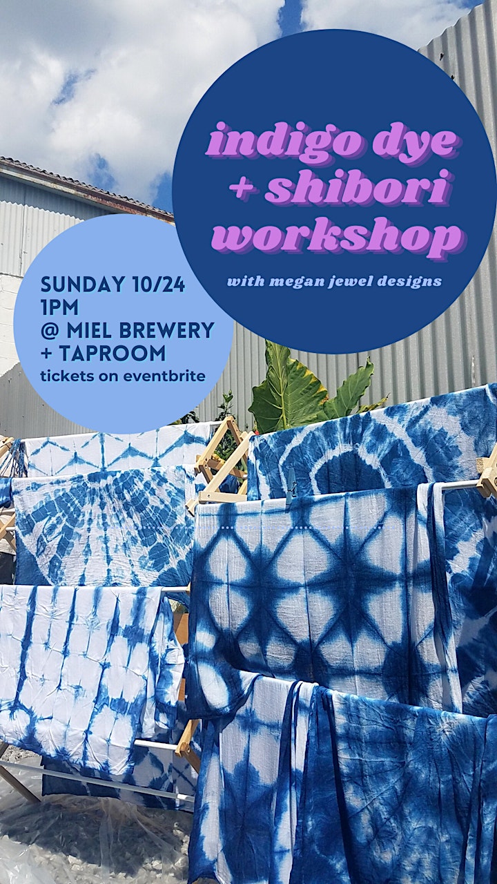 Indigo Dye + Shibori Workshop @ Miel Brewery + Taproom image