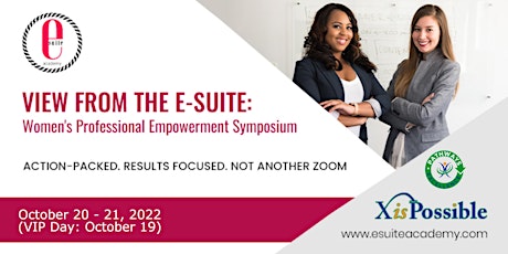 2022 - View From the E-Suite: Women's Professional Empowerment Symposium tickets