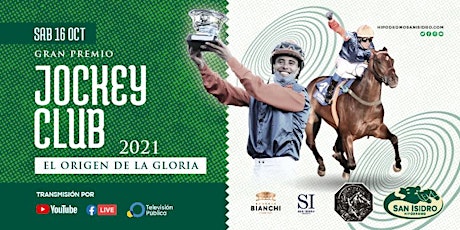 Gran Premio Jockey Club 2021 | El Origen de la Gloria