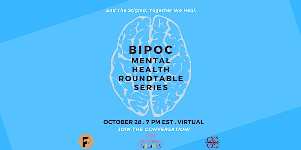 BIPOC Mental Health Roundtable Series pt.1