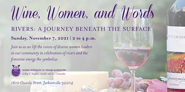 Wine, Women, and Words: Celebrating Rivers