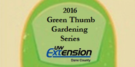 2016 Green Thumb Gardening Series primary image