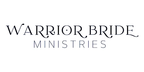 Warrior Bride Ministries Monthly Meet & Greet tickets