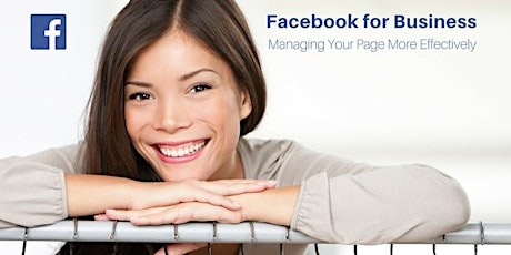 Facebook for Business - Managing Your Page More Effectively primary image