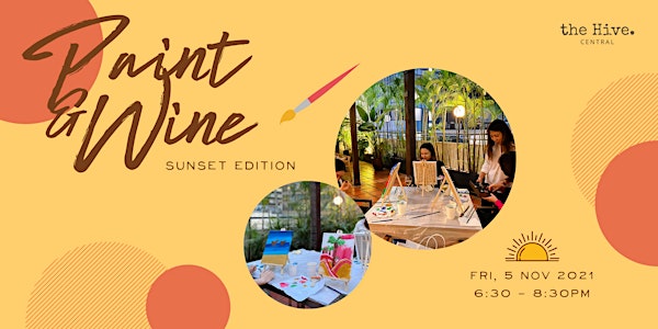 Paint and Wine: Sunset Edition