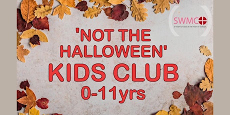 'Not the Halloween' Kids Event primary image
