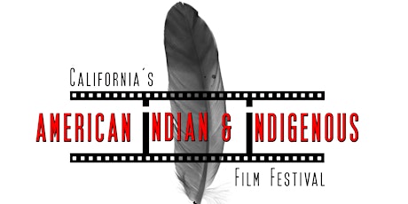 2015 California's American Indian & Indigenous Film Festival primary image