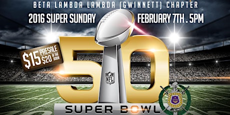 Annual BLL (Omega Psi Phi ) Superbowl Watch Party 2016 primary image