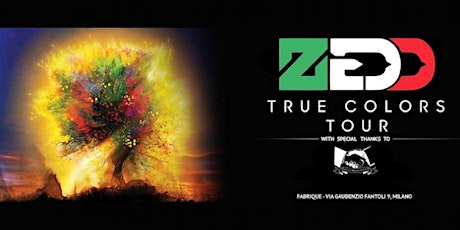Immagine principale di ZEDD - TRUE COLORS TOUR | Casale Management OFFICIAL EVENT 