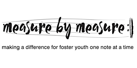 Measure by Measure: making a difference for foster youth one note at a time. primary image