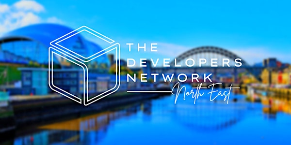 Developers Network - North East (Newcastle) (Nov)