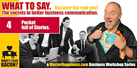 What to say  •  BUSINESS STORIES that SELL tickets