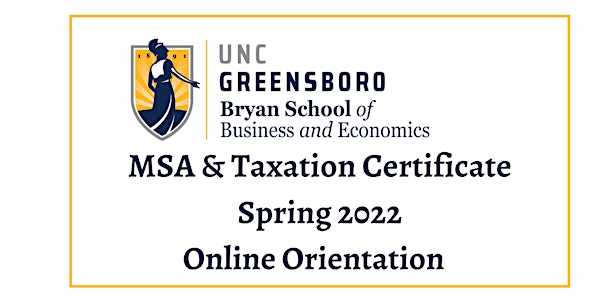 UNCG Bryan School Graduate Programs Orientation: Online MSA & Certificates