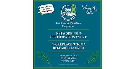 See Change Workplace Networking & Certification Event