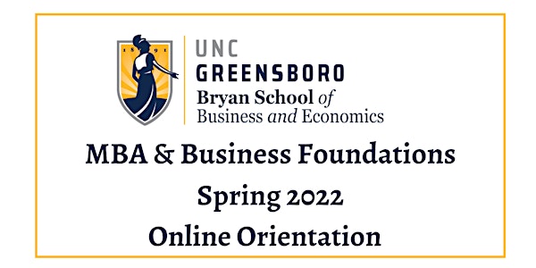 UNCG Bryan School Graduate Programs Orientation: Online MBA