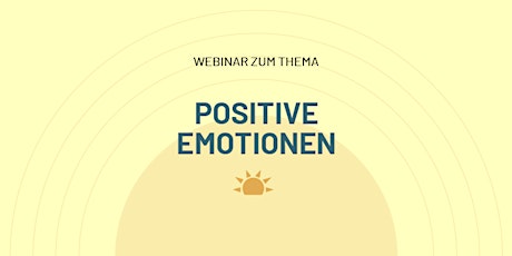 Einführung in Positive Tage und in das Themengebiet "Positive Emotionen"