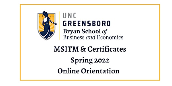 UNCG Bryan School  MSITM & Certificates Online Orientation