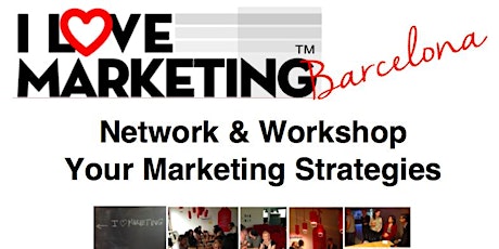 Imagen principal de Network & Workshop your Marketing Strategies | I Love Marketing Meetup