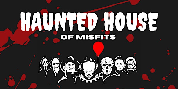 Haunted House of Misfits