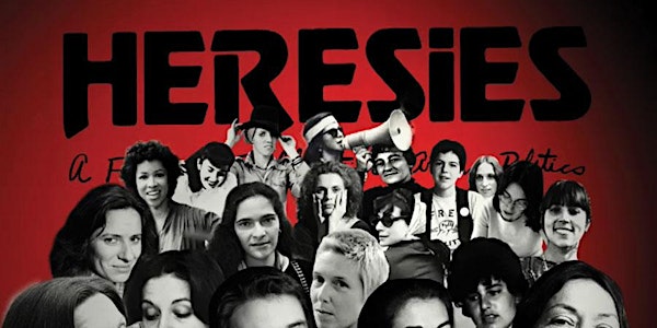 FILM FESTIVAL: GUERRILLAS IN OUR MIDST & THE HERETICS