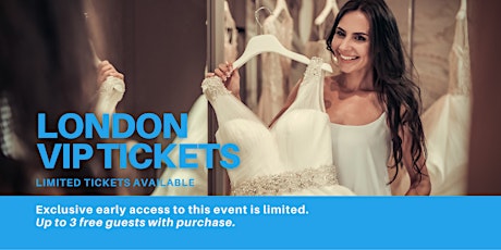 London Pop Up Wedding Dress Sale VIP Early Access tickets
