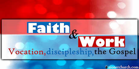 Faith & Work Seminar primary image