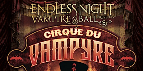 Endless Night: New Orleans Vampire Festival 2016 "Cirque du Vampyre" primary image