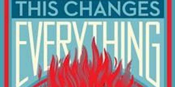 THIS CHANGES EVERYTHING FILM SCREENING & DISCUSSION