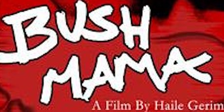 Bush Mama (1976, 97 mins.) primary image