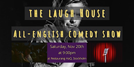 The Laugh House All-English Comedy Show November 20th