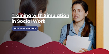 Training with Simulation in Social Work