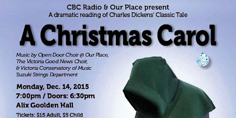A CHRISTMAS CAROL - Presented by CBC Radio & Our Place primary image