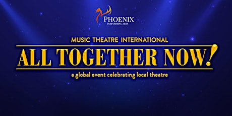 Phoenix Presents: MTI's All Together Now primary image