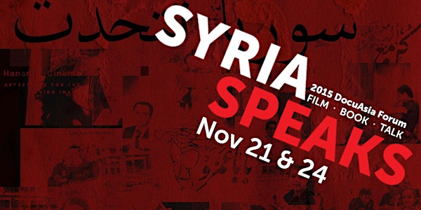 DocuAsia Forum: Syria Speaks - Queens of Syria (Nov 24)