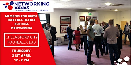 (FREE) Networking Essex Chelmsford Thursday 21st April 12pm-2pm