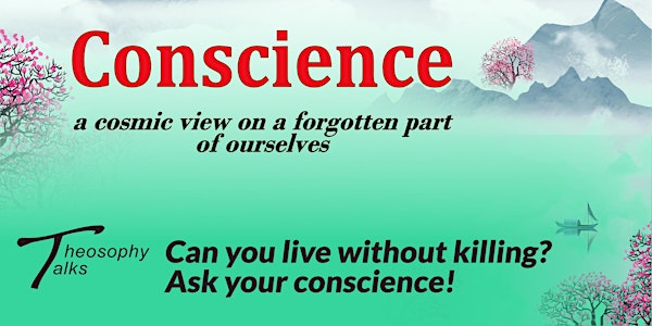 Can you live without killing? Ask your conscience! - Online Theosophy Talks