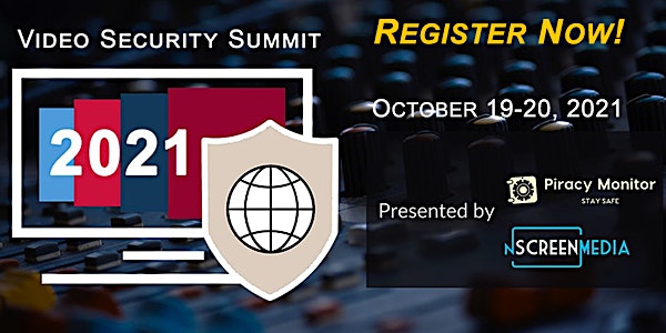 Piracy Monitor's 2021 Video Security Summit