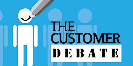 The Customer Debate - 'have a nice day' primary image